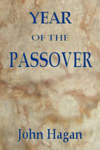 Year of the Passover av John (University of Toronto) Hagan