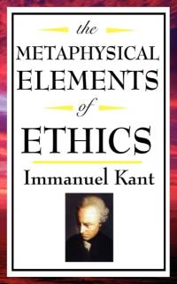 The Metaphysical Elements of Ethics av Immanuel Kant