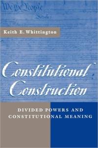 Constitutional Construction av Keith E. Whittington
