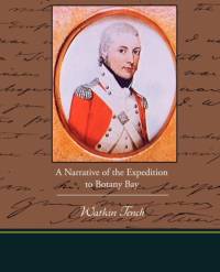 A Narrative of the Expedition to Botany Bay av Watkin Tench