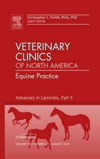 Advances in Laminitis, Part II, An Issue of Veterinary Clinics: Equine Practice av Christopher C. (Reader in Equine Medicine Pollitt