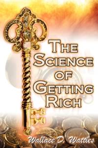 The Science of Getting Rich av Wallace D Wattles