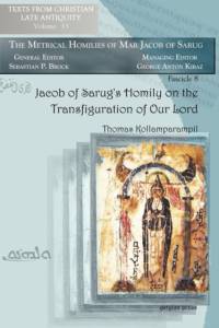 Jacob of Sarug’s Homily on the Transfiguration of Our Lord av Thomas Kollamparampil