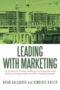 Leading with Marketing av Brian Gallagher