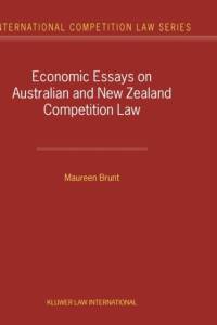 Economic Essays on Australian and New Zealand Competition Law by Maureen Brunt