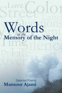 Words in the Memory of the Night av Mansour Ajami