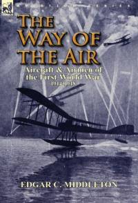 The Way of the Air av Edgar C Middleton
