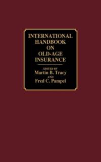 International Handbook on Old-Age Insurance av Fred C. Pampel