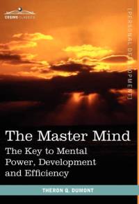 The Master Mind av Theron Q Dumont