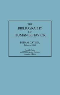 The Bibliography of Human Behavior av Hiram P. Caton