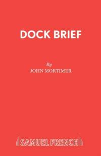 Dock Brief av Sir John Mortimer