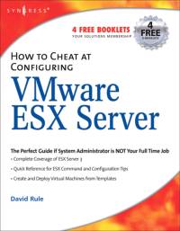 How to Cheat at Configuring VmWare ESX Server av David (VMware VCP Rule