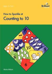 How to Sparkle at Counting to 10 av Moira Wilson