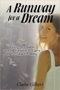 A Runway for a Dream av Claire Gilbert