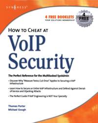 How to Cheat at VoIP Security av Thomas (Director of IT Security Porter CISSP CCNP CCDA CCS