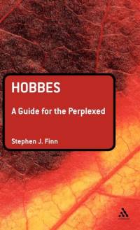 Hobbes: A Guide for the Perplexed av Stephen J. Finn