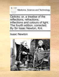 Opticks av Sir Isaac Newton