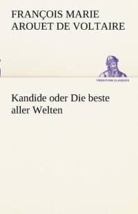 Kandide Oder Die Beste Aller Welten av Voltaire