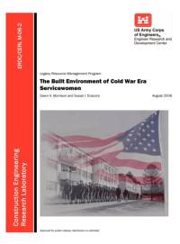 The Built Environment of Cold War Era Servicewomen (Erdc/Cerl M-06-2) av U S Army Corps of Engineers