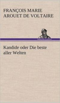 Kandide Oder Die Beste Aller Welten av Voltaire