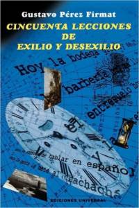 Cincuenta Lecciones de Exilio y Desexilio av Gustavo Perez Firmat