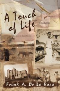A Touch of Life av Frank A de La Rosa