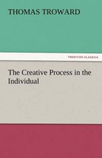 The Creative Process in the Individual av Judge Thomas Troward