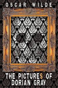 Pictures of Dorian Gray (Includes Both the 20-Chapter and 13-Chapter Versions of the Picture of Dorian Gray) av Oscar Wilde