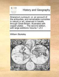 Itinerarium Curiosum av William Stukeley