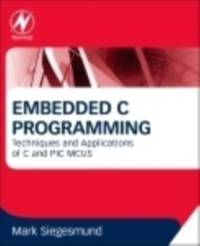 Embedded C Programming av Mark (Founder Siegesmund