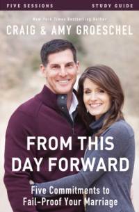 From This Day Forward Bible Study Guide av Craig Groeschel