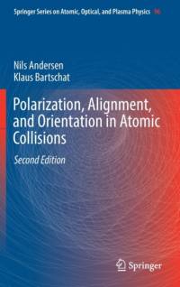 Polarization, Alignment, and Orientation in Atomic Collisions av Nils Andersen