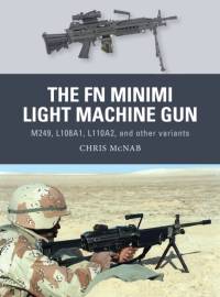 The FN Minimi Light Machine Gun av Chris McNab