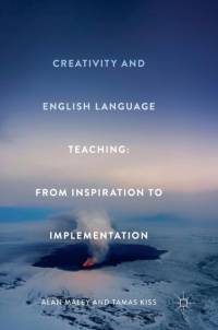 Creativity and English Language Teaching av Alan Maley