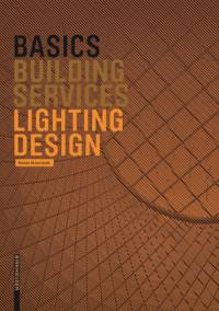 Basics Lighting Design av Roman Skowranek
