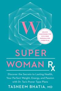 Superwoman Rx av Tasneem Bhatia