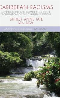 Caribbean Racisms av I. Law