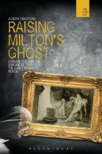 Raising Milton's Ghost av Joseph (University of Exeter Crawford