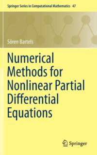 Numerical Methods for Nonlinear Partial Differential Equations av Soeren Bartels