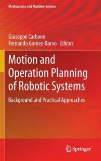 Motion and Operation Planning of Robotic Systems