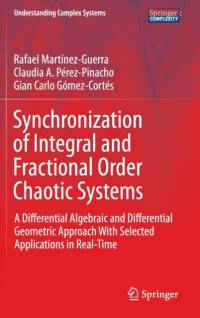 Synchronization of Integral and Fractional Order Chaotic Systems av Rafael Martinez-Guerra