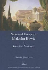 The Selected Essays of Malcolm Bowie Vol. 1 av Malcolm Bowie