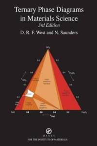 Ternary Phase Diagrams in Materials Science av D. R. F. West