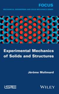 Experimental Mechanics of Solids and Structures av Jerome (Ecole des Mines de Saint-Etienne Molimard