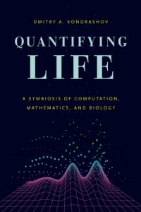 Quantifying Life av Dmitry A. Kondrashov