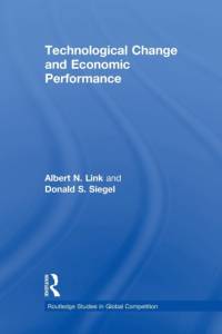 Technological Change and Economic Performance av Albert N. Link