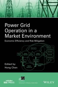 Power Grid Operation in a Market Environment av H Chen