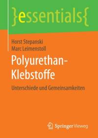 Polyurethan-Klebstoffe av Horst Stepanski