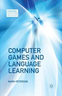 Computer Games and Language Learning av M. Peterson