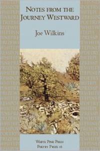 Notes from the Journey Westward av Joe Wilkins